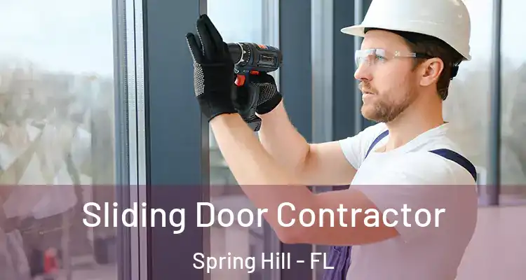 Sliding Door Contractor Spring Hill - FL